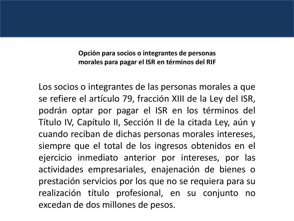 Opción para socios o integrantes de personas morales para pagar el ISR en términos del RIF