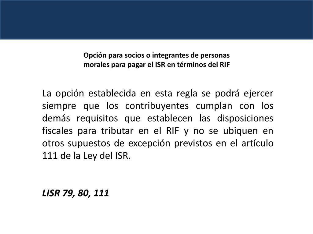 Opción para socios o integrantes de personas morales para pagar el ISR en términos del RIF