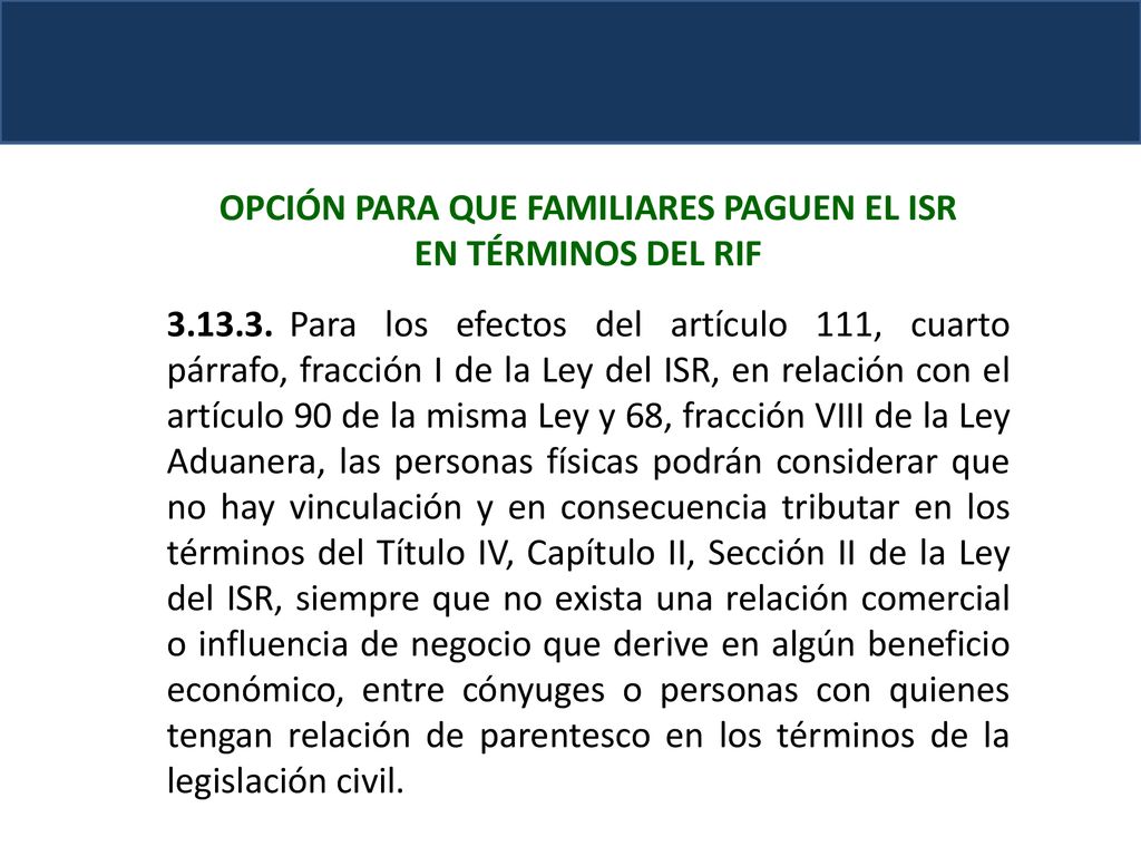OPCIÓN PARA QUE FAMILIARES PAGUEN EL ISR EN TÉRMINOS DEL RIF