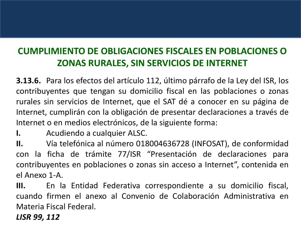 CUMPLIMIENTO DE OBLIGACIONES FISCALES EN POBLACIONES O ZONAS RURALES, SIN SERVICIOS DE INTERNET