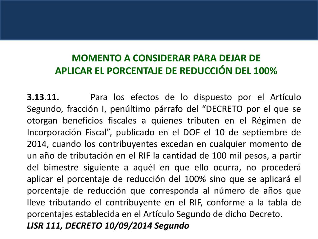 MOMENTO A CONSIDERAR PARA DEJAR DE APLICAR EL PORCENTAJE DE REDUCCIÓN DEL 100%