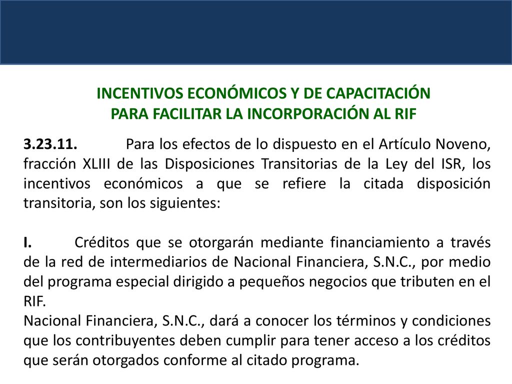 INCENTIVOS ECONÓMICOS Y DE CAPACITACIÓN PARA FACILITAR LA INCORPORACIÓN AL RIF