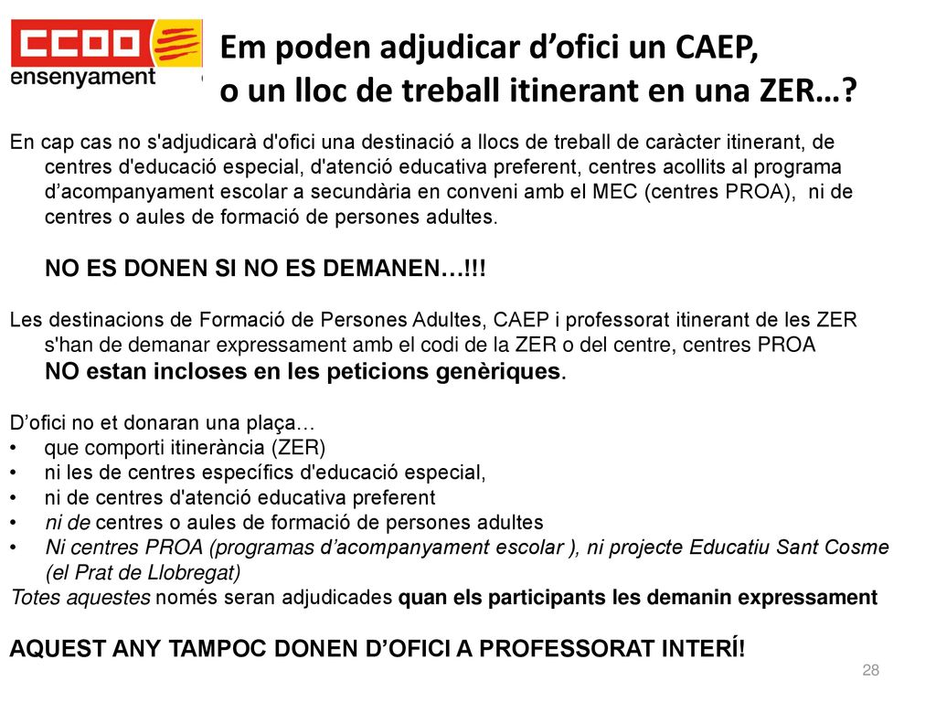 Em poden adjudicar d’ofici un CAEP, o un lloc de treball itinerant en una ZER…