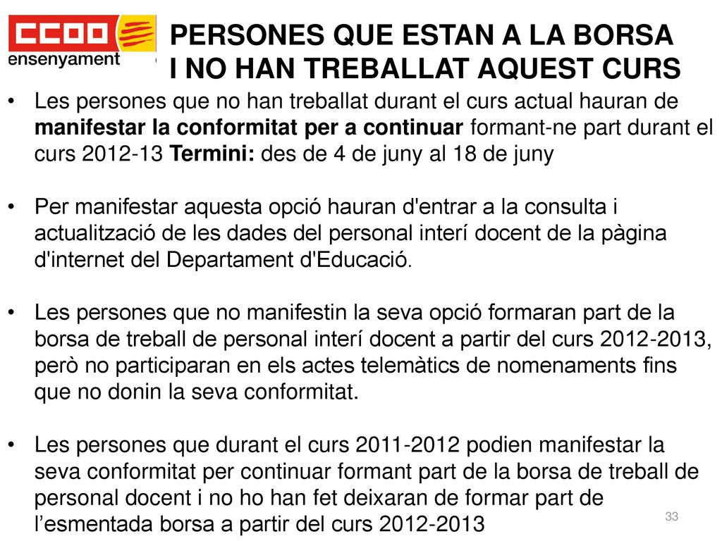 PERSONES QUE ESTAN A LA BORSA I NO HAN TREBALLAT AQUEST CURS