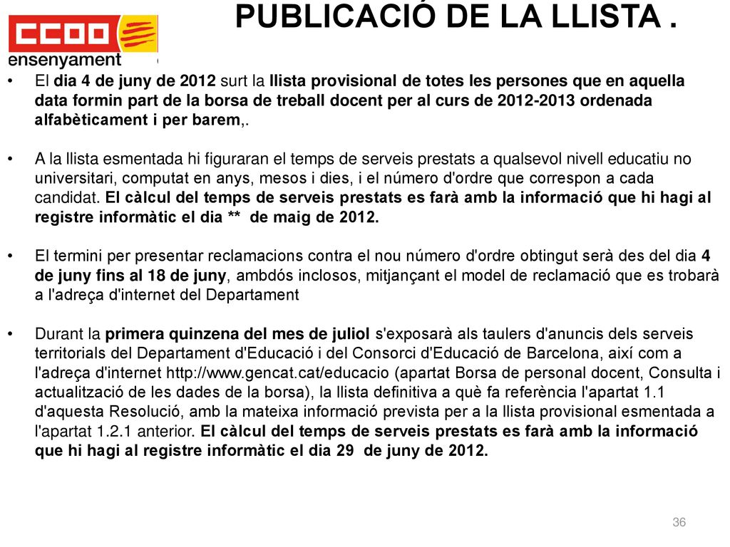 PUBLICACIÓ DE LA LLISTA .