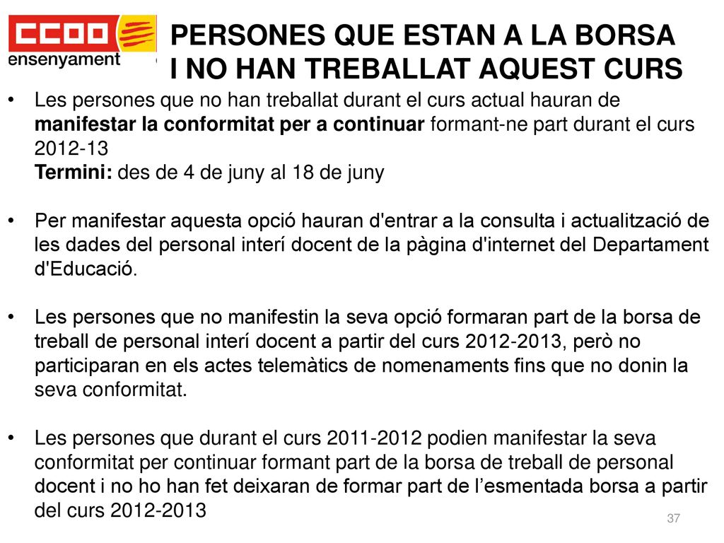 PERSONES QUE ESTAN A LA BORSA I NO HAN TREBALLAT AQUEST CURS