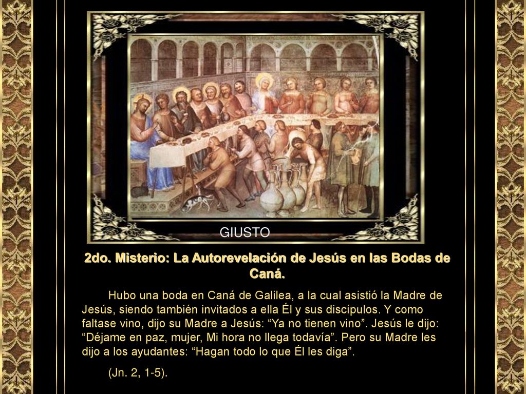 2do. Misterio: La Autorevelación de Jesús en las Bodas de Caná.