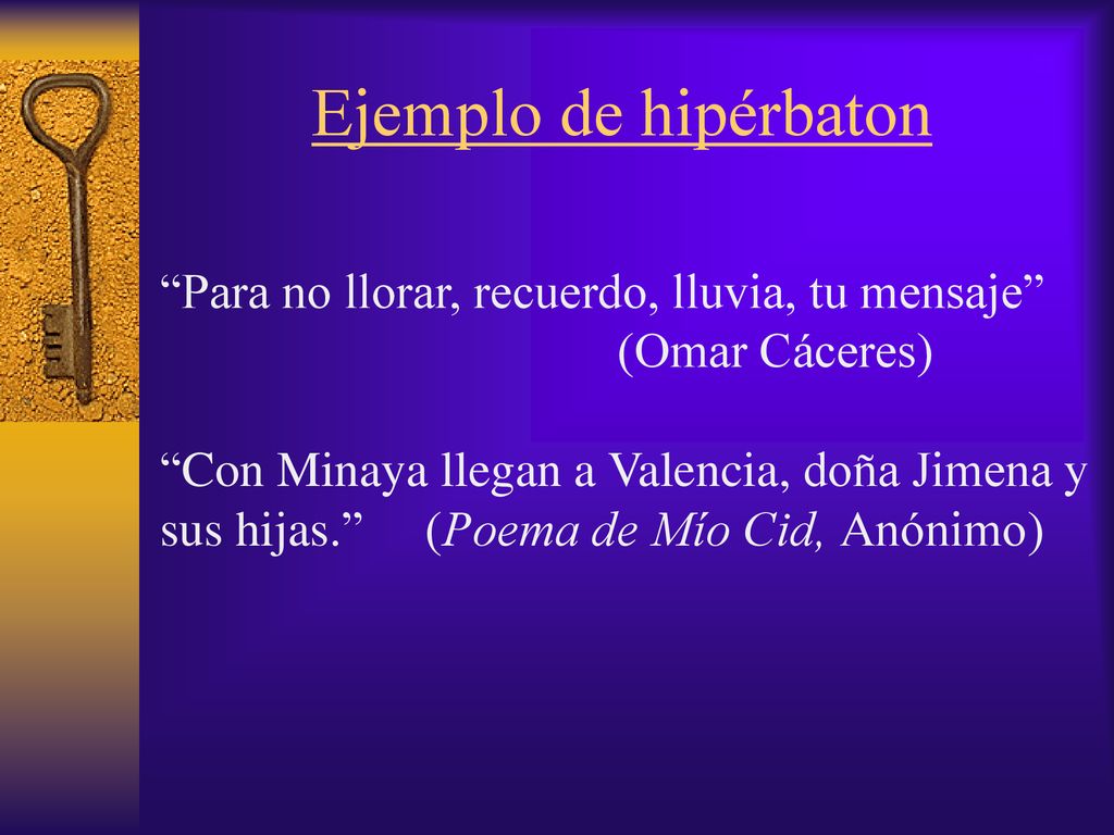 Ejemplo de hipérbaton Para no llorar, recuerdo, lluvia, tu mensaje