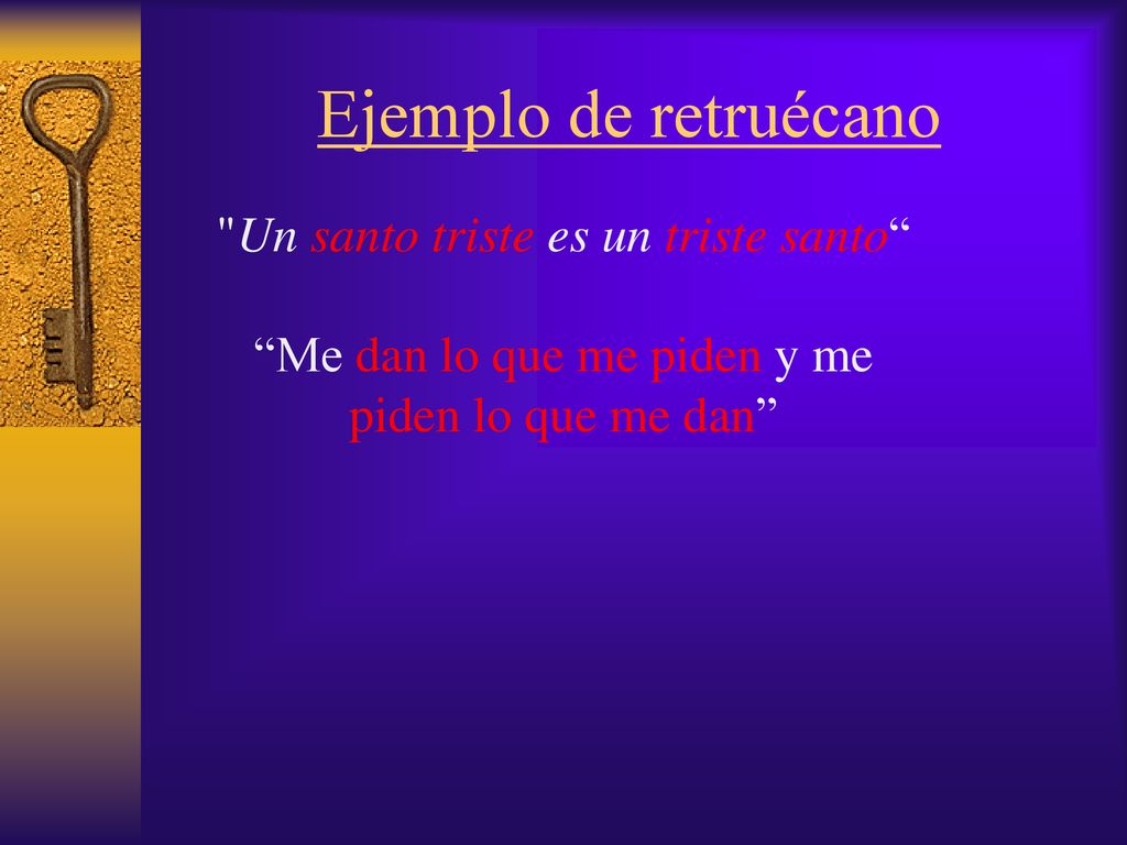 Ejemplo de retruécano Un santo triste es un triste santo
