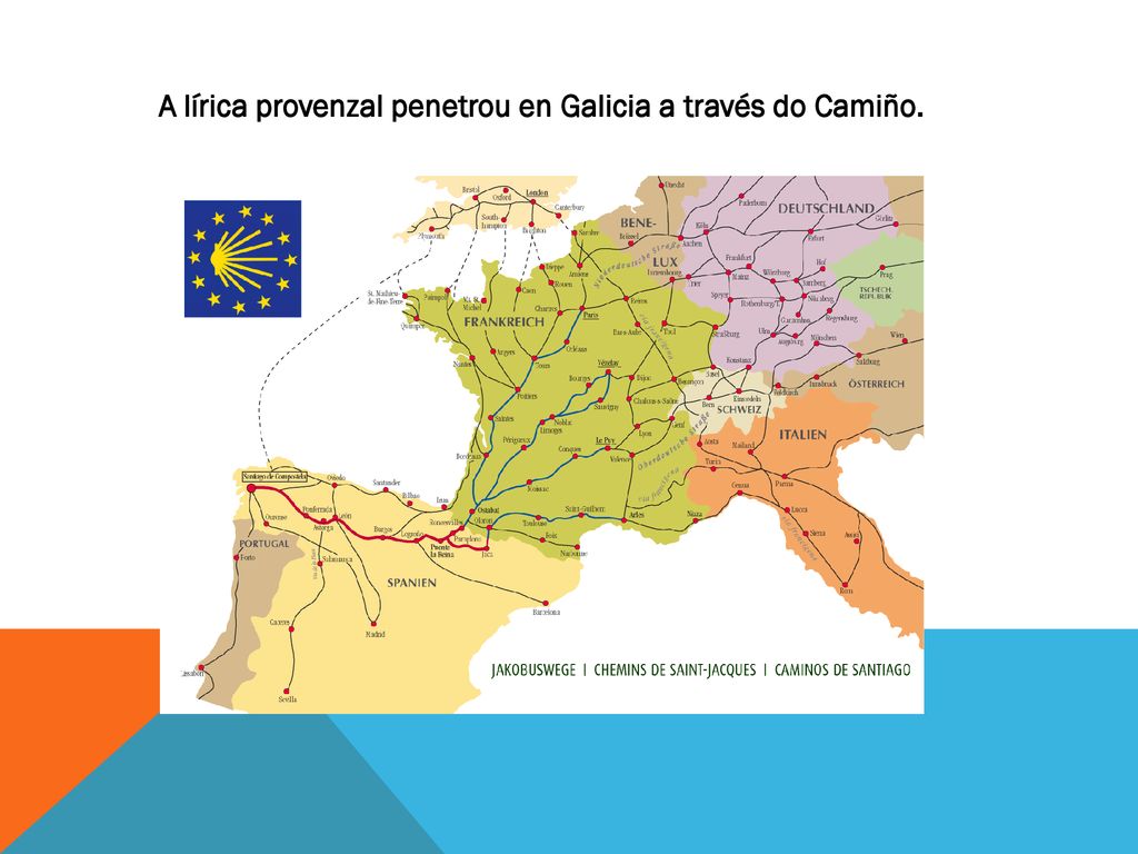 A lírica provenzal penetrou en Galicia a través do Camiño.