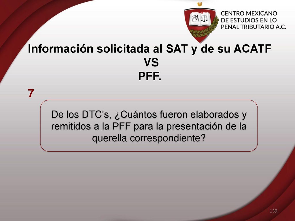 Información solicitada al SAT y de su ACATF VS PFF.