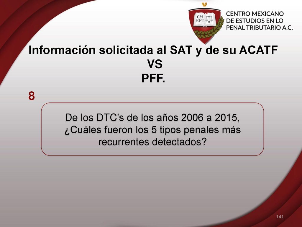 Información solicitada al SAT y de su ACATF VS PFF.