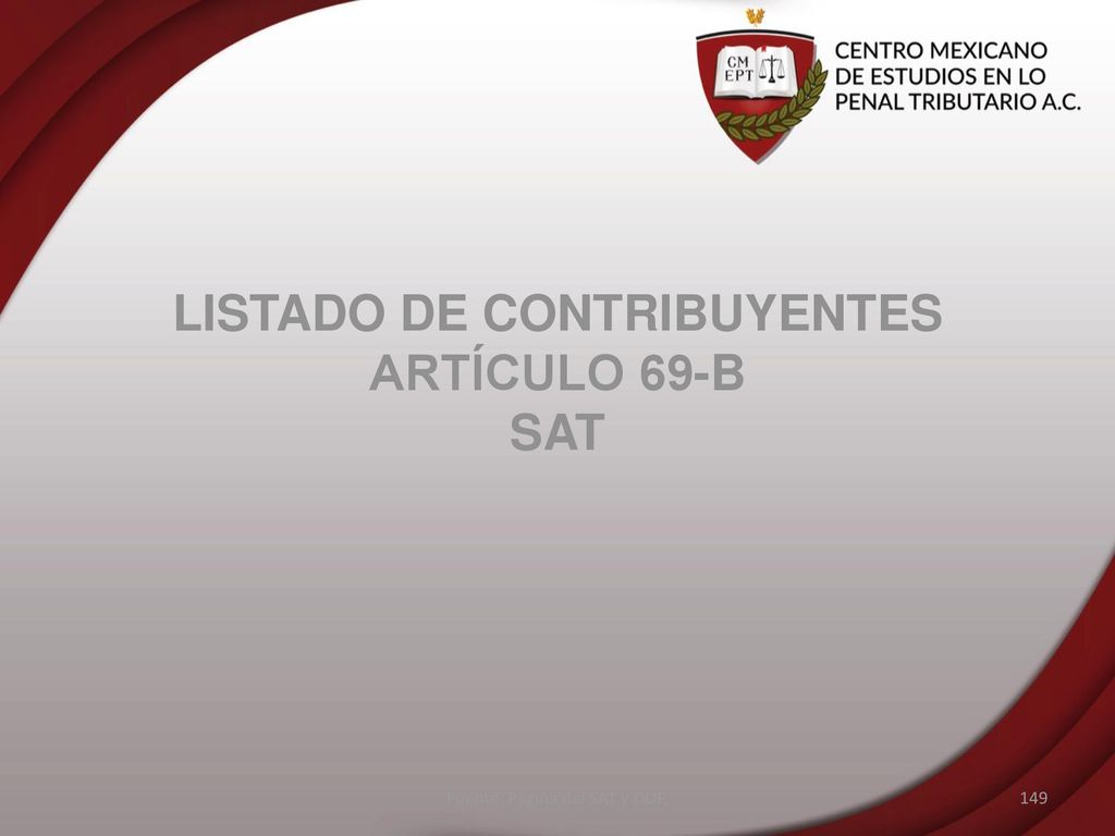 LISTADO DE CONTRIBUYENTES ARTÍCULO 69-B SAT