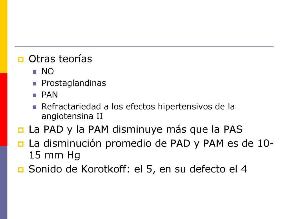 La PAD y la PAM disminuye más que la PAS
