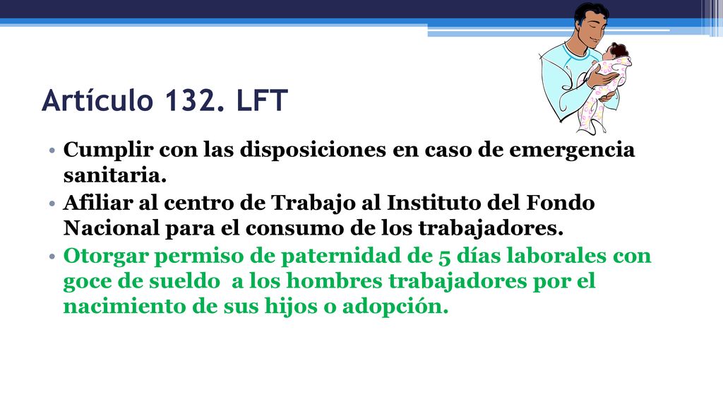 Artículo 132. LFT Cumplir con las disposiciones en caso de emergencia sanitaria.