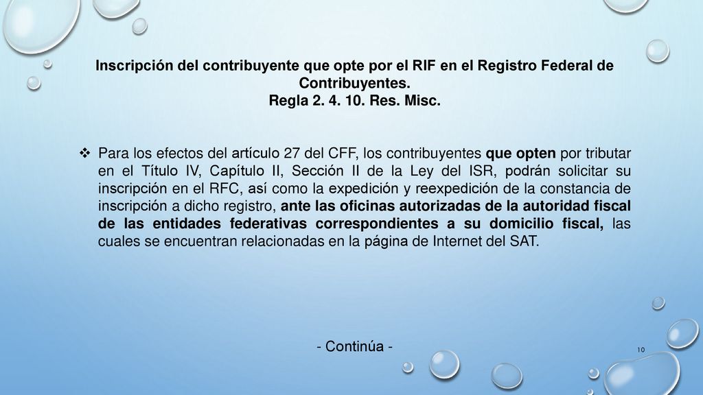 Inscripción del contribuyente que opte por el RIF en el Registro Federal de Contribuyentes.
