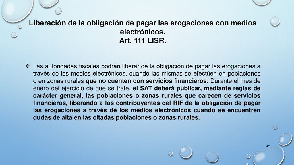 Liberación de la obligación de pagar las erogaciones con medios electrónicos.