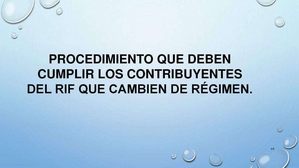 PROCEDIMIENTO QUE DEBEN CUMPLIR LOS CONTRIBUYENTES DEL RIF QUE CAMBIEN DE RÉGIMEN.