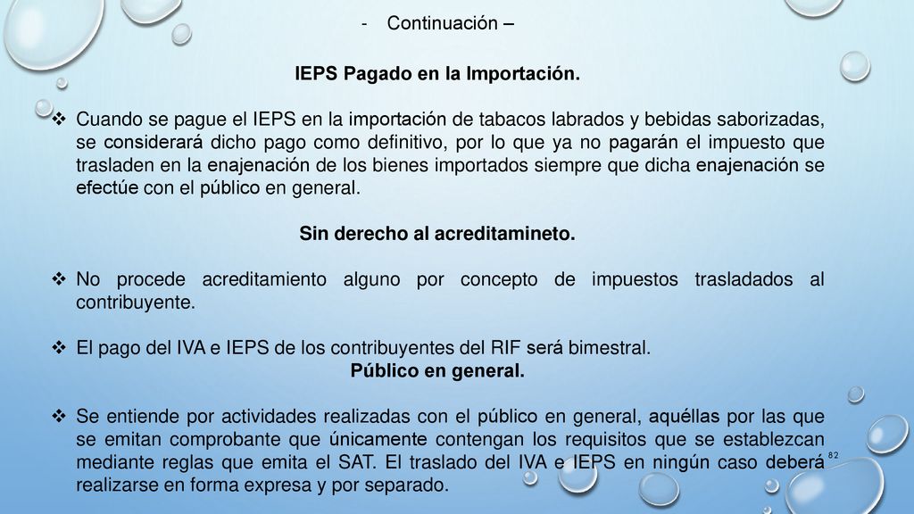 IEPS Pagado en la Importación. Sin derecho al acreditamineto.