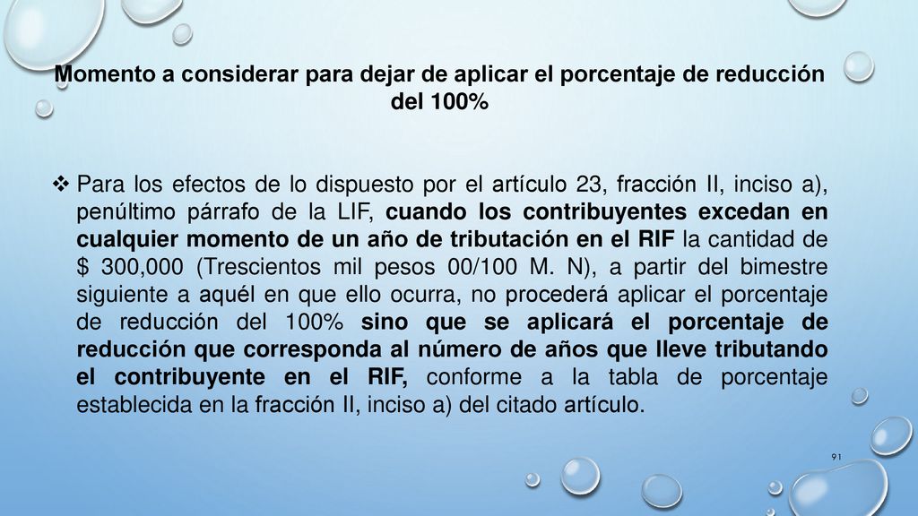 Momento a considerar para dejar de aplicar el porcentaje de reducción del 100%