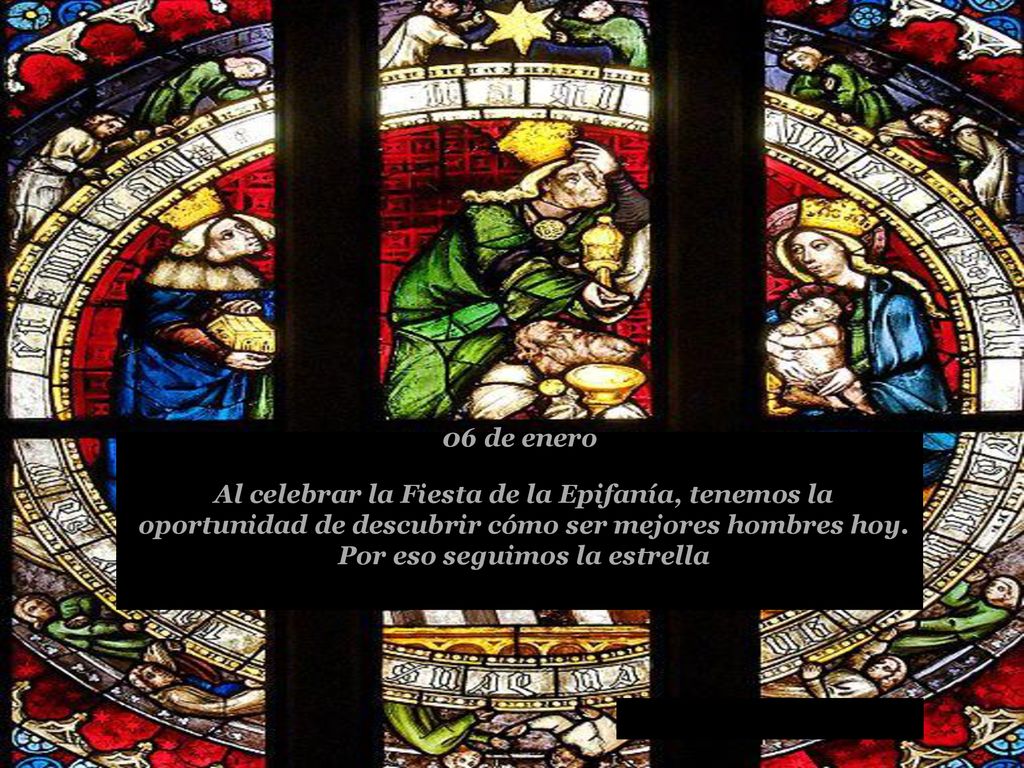 Al celebrar la Fiesta de la Epifanía, tenemos la oportunidad de descubrir cómo ser mejores hombres hoy. Por eso seguimos la estrella
