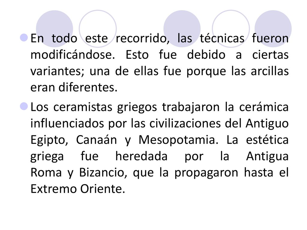 En todo este recorrido, las técnicas fueron modificándose