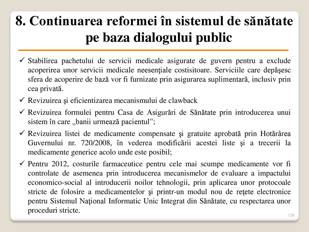 Continuarea reformei în sistemul de sănătate pe baza dialogului public