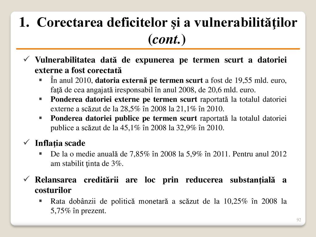 Corectarea deficitelor şi a vulnerabilităţilor (cont.)