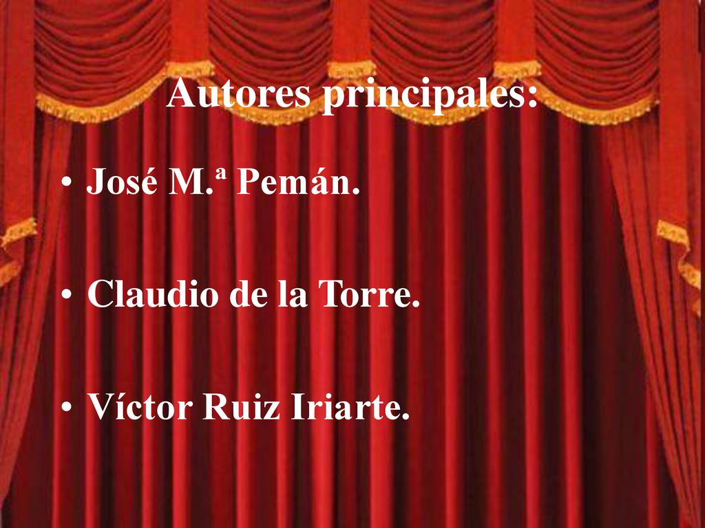 Autores principales: José M.ª Pemán. Claudio de la Torre.