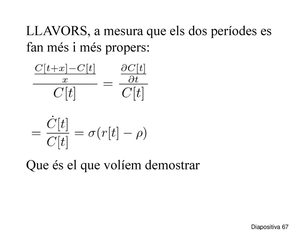 LLAVORS, a mesura que els dos períodes es fan més i més propers: