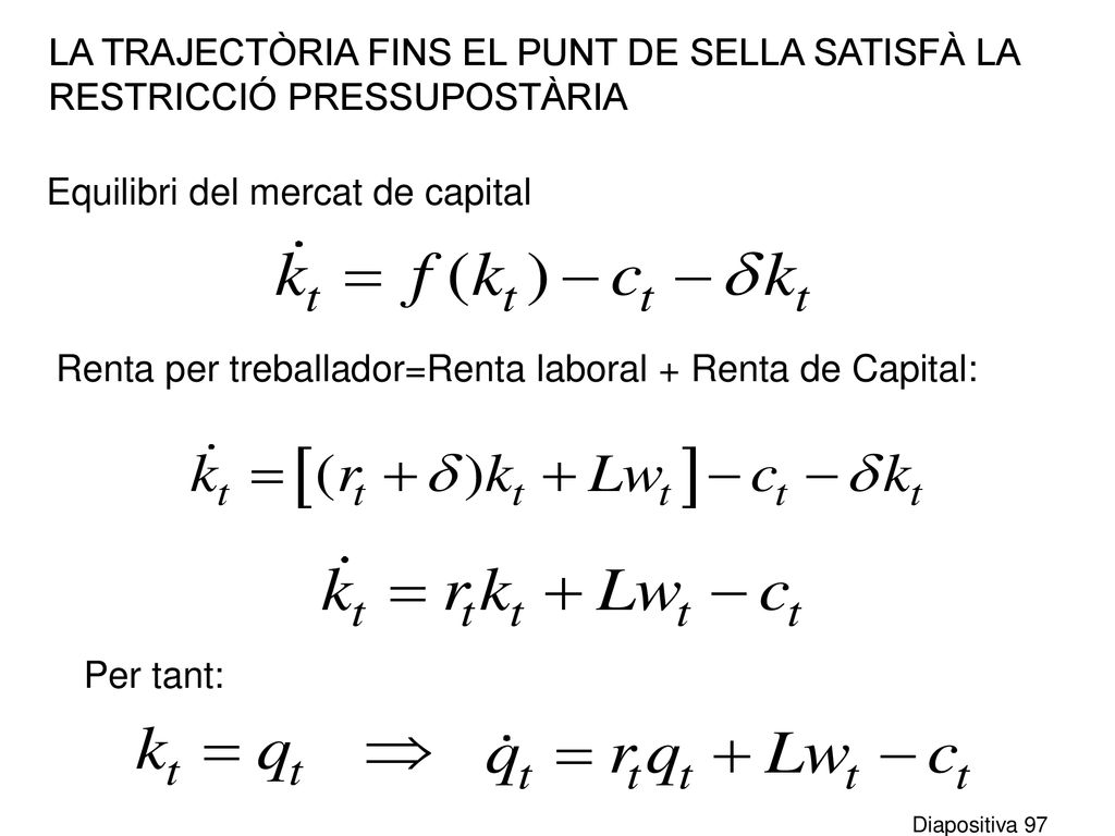 LA TRAJECTÒRIA FINS EL PUNT DE SELLA SATISFÀ LA RESTRICCIÓ PRESSUPOSTÀRIA