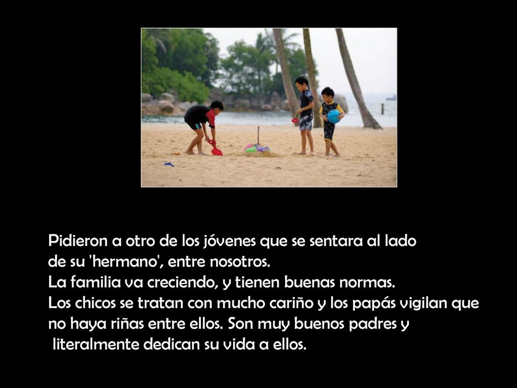 Pidieron a otro de los jóvenes que se sentara al lado