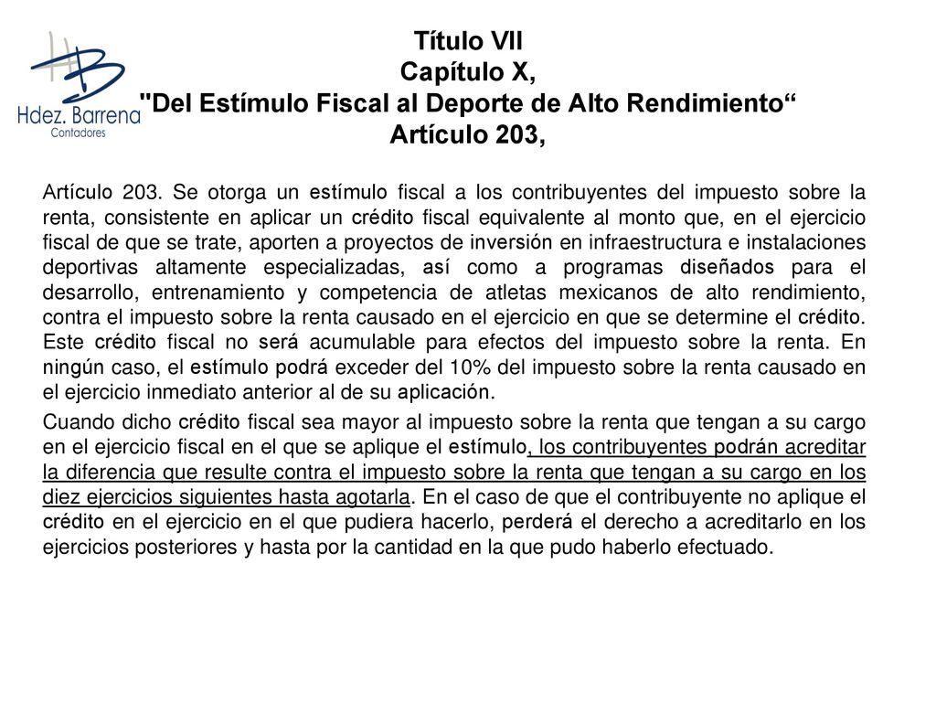 Título VII Capítulo X, Del Estímulo Fiscal al Deporte de Alto Rendimiento Artículo 203,