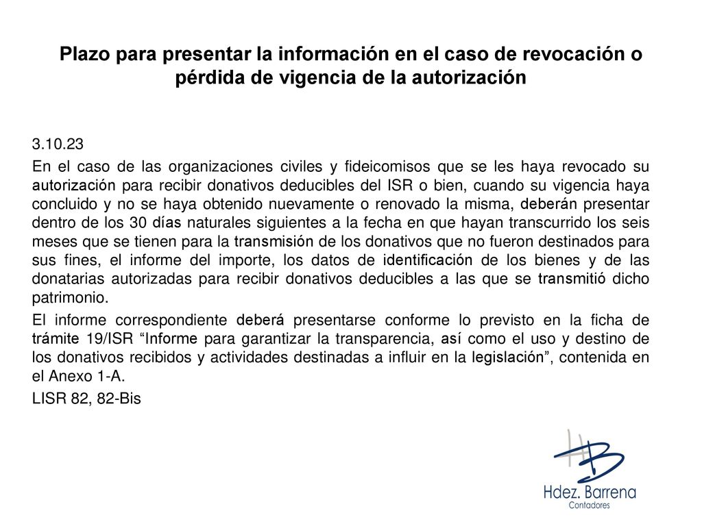 Plazo para presentar la información en el caso de revocación o pérdida de vigencia de la autorización
