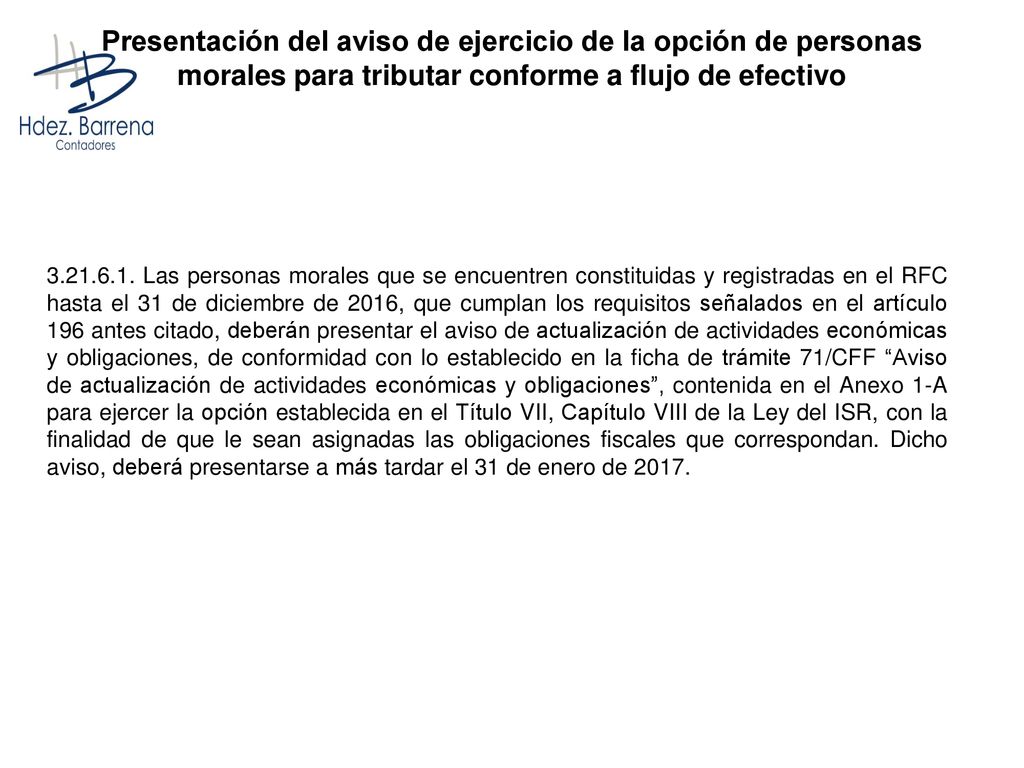 Presentación del aviso de ejercicio de la opción de personas morales para tributar conforme a flujo de efectivo