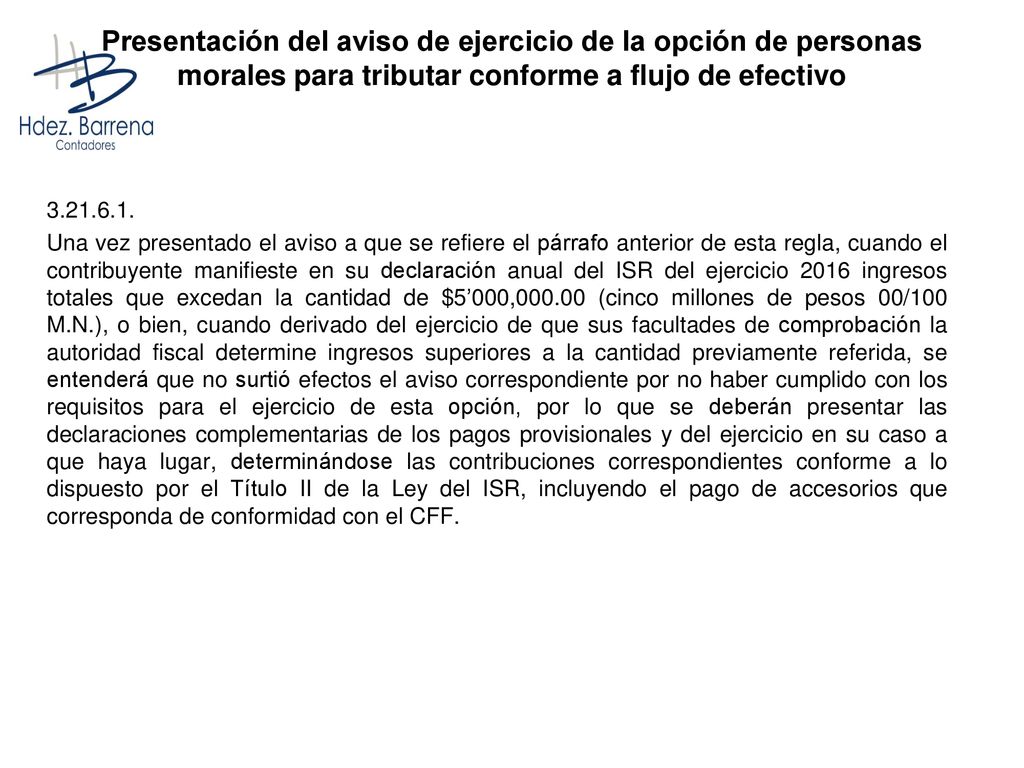 Presentación del aviso de ejercicio de la opción de personas morales para tributar conforme a flujo de efectivo