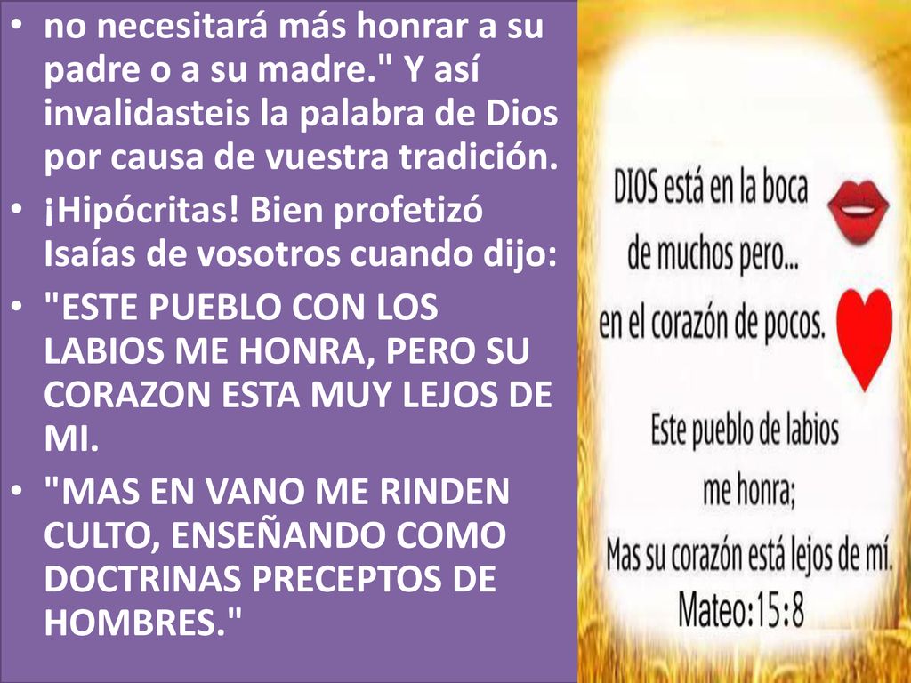 no necesitará más honrar a su padre o a su madre