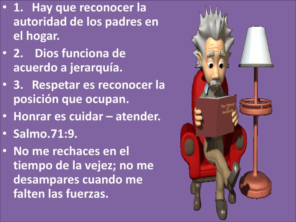 1. Hay que reconocer la autoridad de los padres en el hogar.