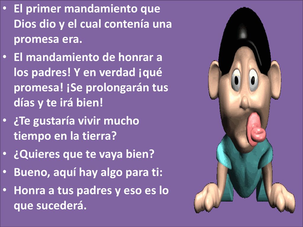El primer mandamiento que Dios dio y el cual contenía una promesa era.