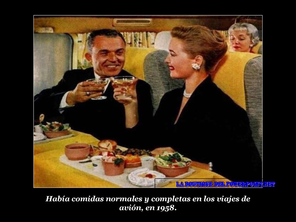Había comidas normales y completas en los viajes de avión, en 1958.