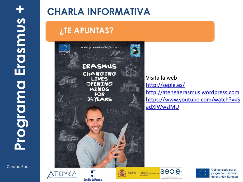 Programa Era smus + CHARLA INFORMATIVA ¿TE APUNTAS Visita la web