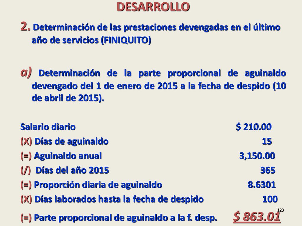 DESARROLLO 2. Determinación de las prestaciones devengadas en el último año de servicios (FINIQUITO)