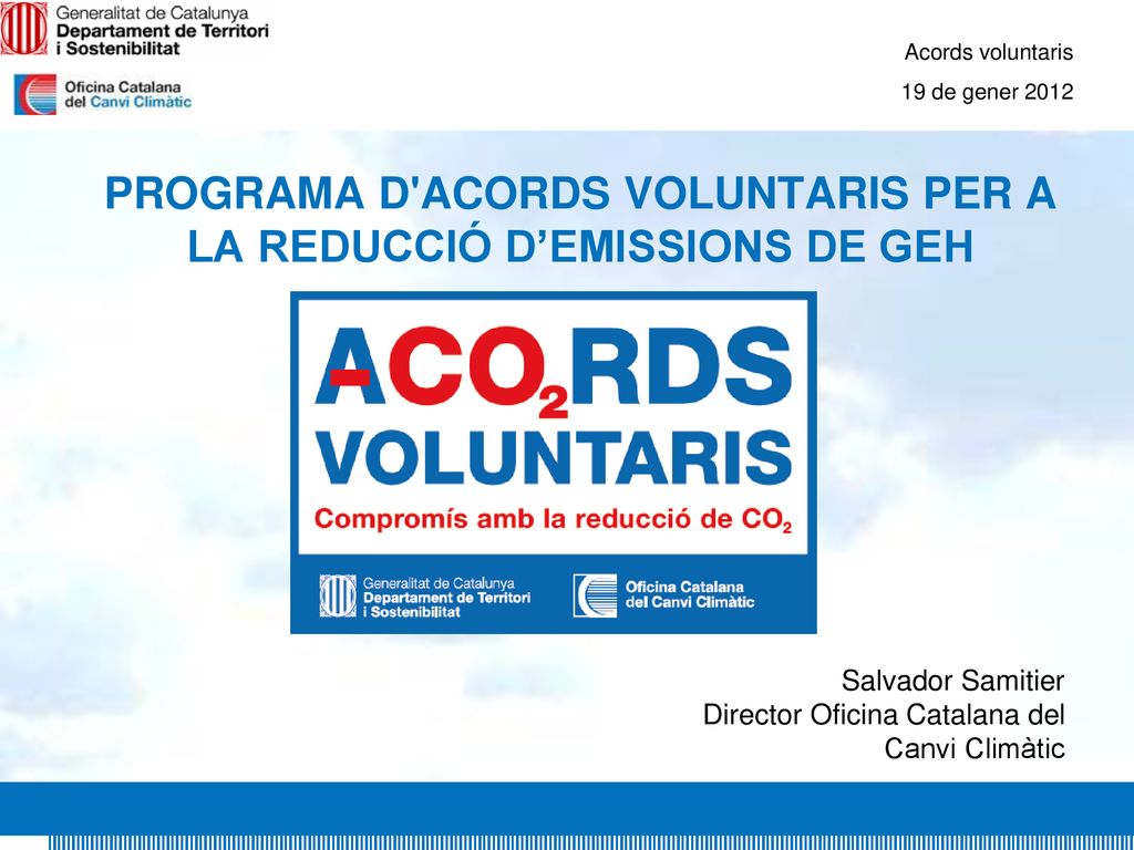 PROGRAMA D ACORDS VOLUNTARIS PER A LA REDUCCIÓ D’EMISSIONS DE GEH