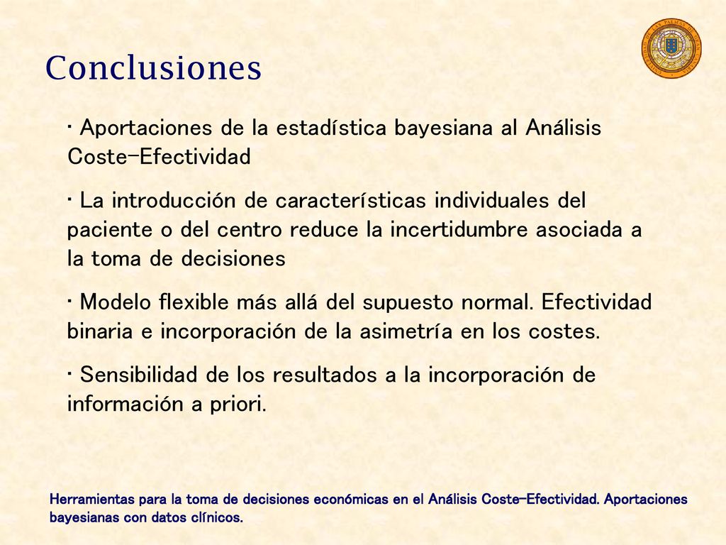 Análisis Bayesiano para los Estudios Coste-Efectividad con Datos de Pruebas Clínicas