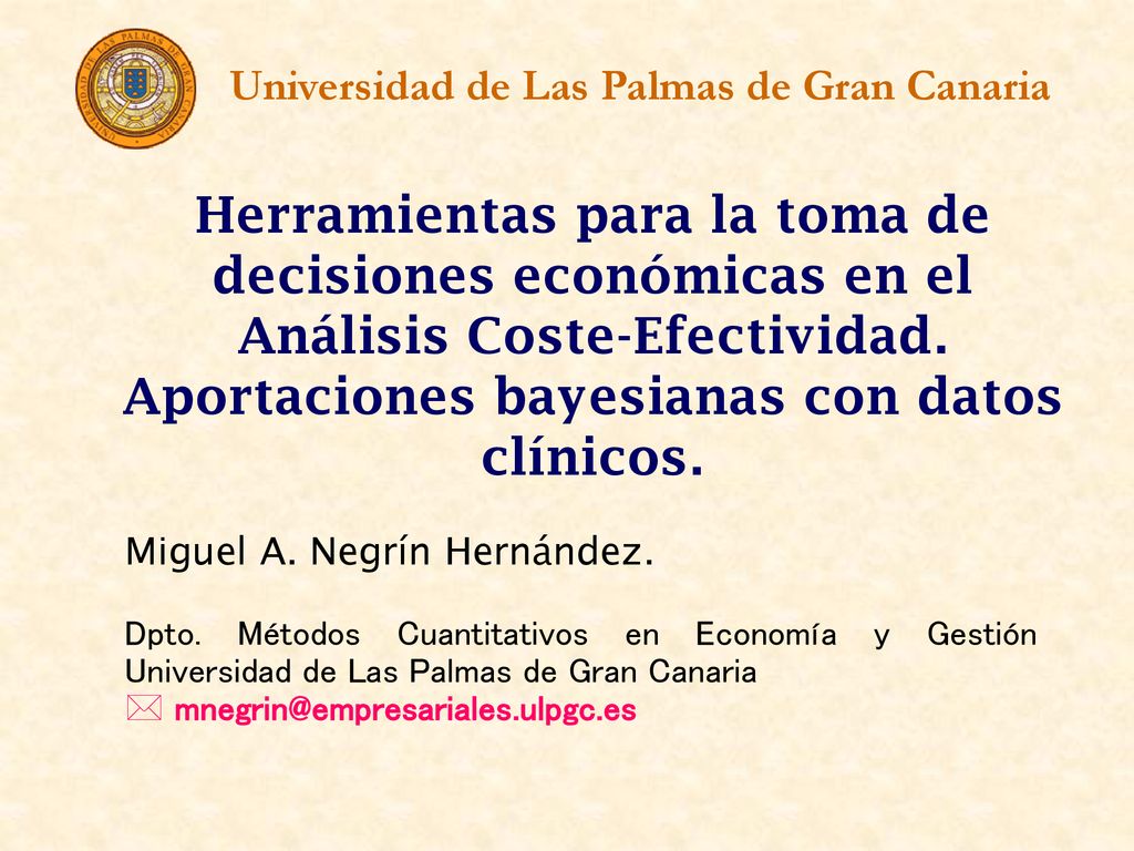 Análisis Bayesiano para los Estudios Coste-Efectividad con Datos de Pruebas Clínicas
