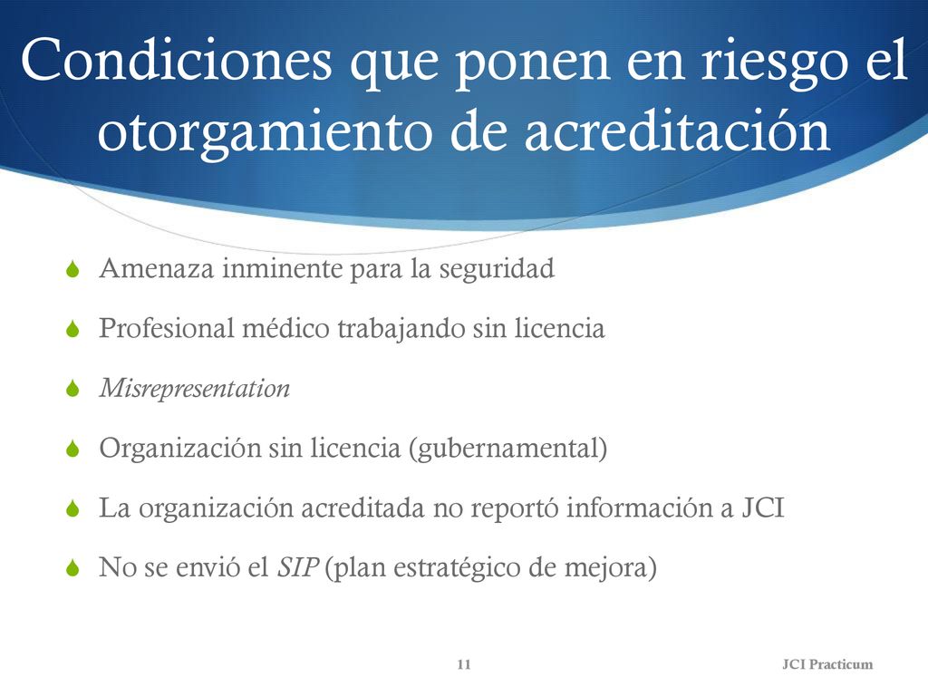 Condiciones que ponen en riesgo el otorgamiento de acreditación