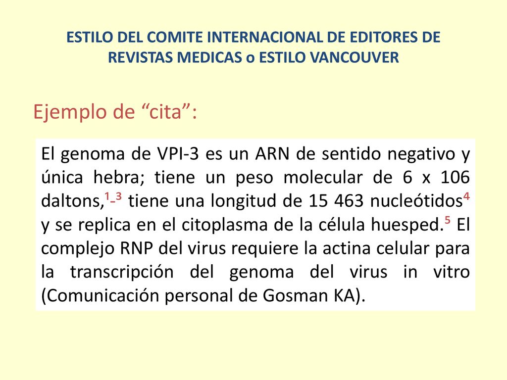 ESTILO DEL COMITE INTERNACIONAL DE EDITORES DE REVISTAS MEDICAS o ESTILO VANCOUVER
