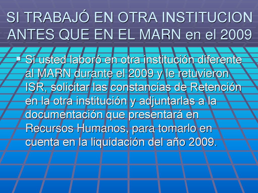 SI TRABAJÓ EN OTRA INSTITUCION ANTES QUE EN EL MARN en el 2009