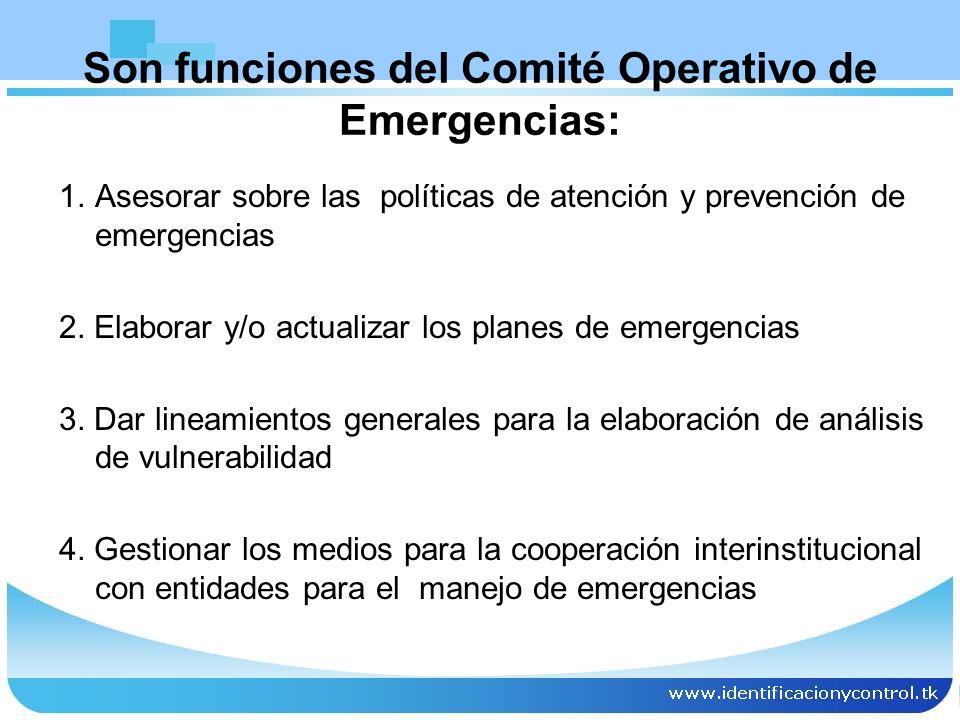Son funciones del Comité Operativo de Emergencias: