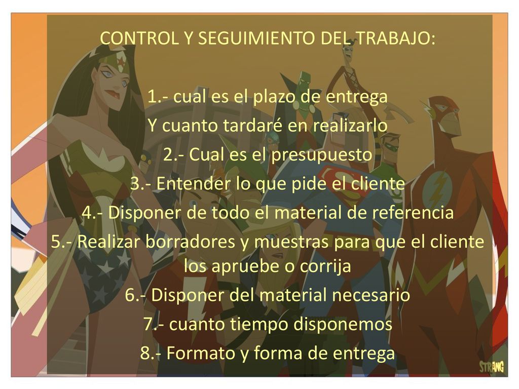 CONTROL Y SEGUIMIENTO DEL TRABAJO: 1.- cual es el plazo de entrega